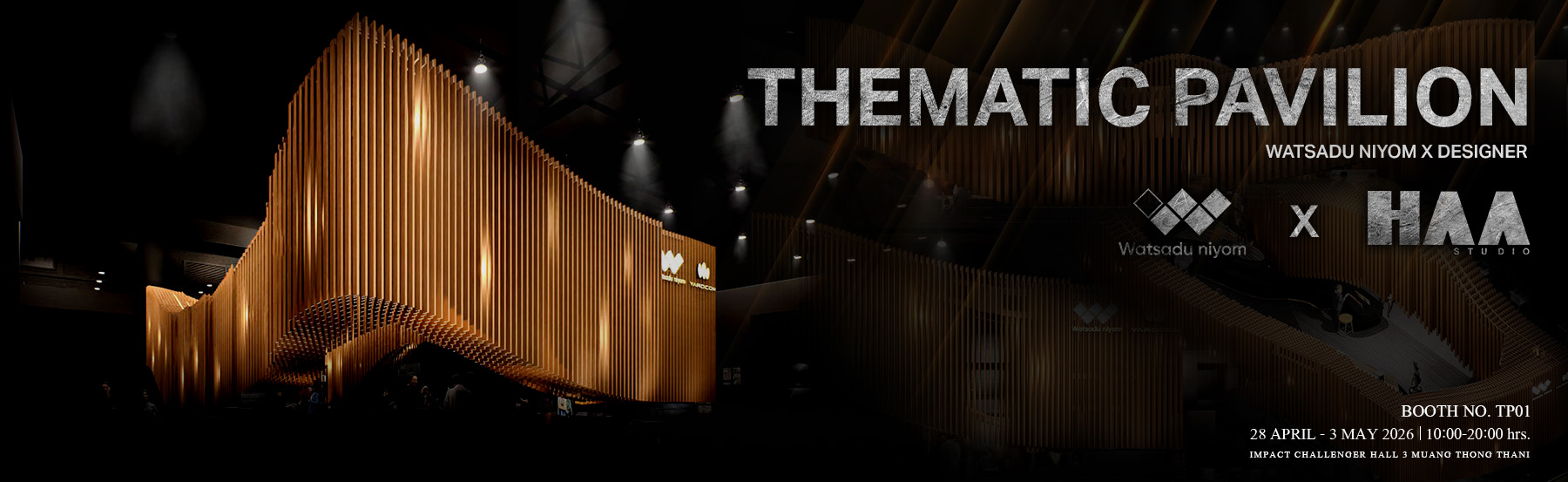 Watsadu Niyom & Designer Pavilion at IMPACT Muang Thong Thani, April 28-May 3, 2026